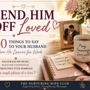 30 Things to Say to Your Husband Before Work | Husband Encouragement | Marriage Printable | Loving Words for Husband
