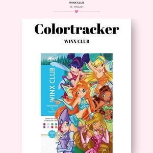 Könnte beinhalten: Ein 53-seitiges druckbares PDF-Malbuch mit dem Titel Colortracker Winx Club. Das Cover zeigt eine lebendige Illustration von sechs animierten Feenfiguren mit Flügeln, farbenfrohen Outfits und verschiedenen Frisuren vor einem blau-grünen Hintergrund.