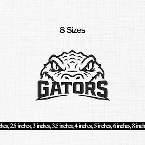 May include: A black graphic design featuring a stylized alligator head above the text GATORS. The image includes the text 8 Sizes and a list of dimensions: 2 inches, 2.5 inches, 3 inches, 3.5 inches, 4 inches, 5 inches, 6 inches, 8 inches.