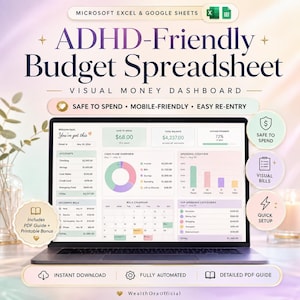 May include: A laptop screen displaying an ADHD-Friendly Budget Spreadsheet with a visual money dashboard. The interface features pastel-colored charts, a bills calendar, and account summaries. Text includes "Microsoft Excel & Google Sheets" and "WealthOraOfficial".