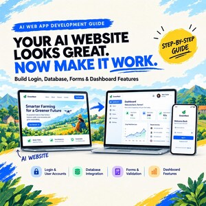 Könnte beinhalten: Ein KI-Web-App-Entwicklungsleitfaden mit einem Laptop und Smartphone, die das GreenNest-Dashboard anzeigen. Text beinhaltet: AI WEB APP DEVELOPMENT GUIDE, YOUR AI WEBSITE LOOKS GREAT. NOW MAKE IT WORK. STEP-BY-STEP GUIDE.
