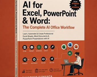 Puede incluir: Un libro titulado AI for Excel, PowerPoint & Word: The Complete AI Office Workflow de Suvadwip Samanta. La portada tiene una sección superior blanca con texto negro y una estrella negra, y una sección inferior naranja quemado con un diagrama.