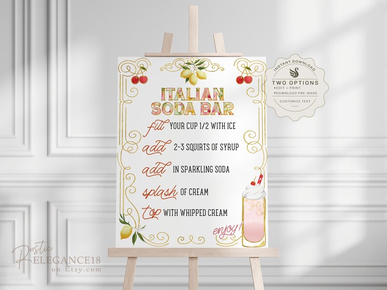 May include: A printable sign for an Italian soda bar with instructions on how to make the drink. The sign features a gold frame with lemons, cherries, and a glass of pink soda with whipped cream.