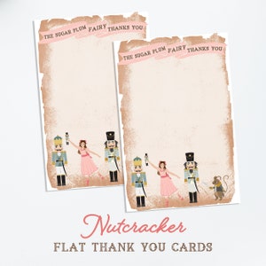 May include: Two printable Nutcracker themed thank you cards with a vintage aesthetic. The cards feature a pink banner with the text "The Sugar Plum Fairy Thanks You" and an illustration of a ballerina, a nutcracker, and a mouse.