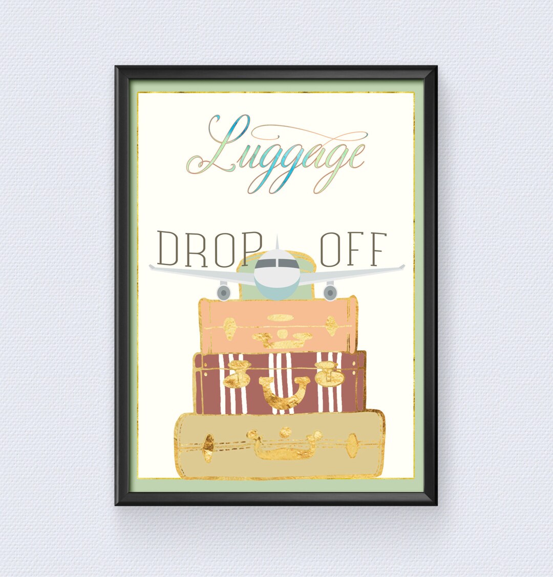 Luggage Drop off Sign.travel Print. Airplane Print. Digital Print