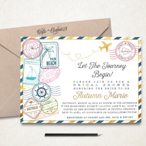 May include: A bridal shower invitation with a travel theme. The invitation features stamps, a gold airplane, and the text "Let The Journey Begin!" The invitation is addressed to Autumn Marie.