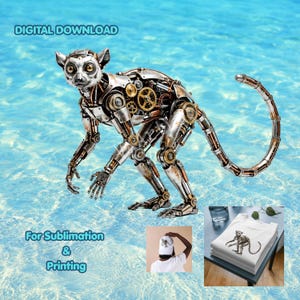 May include: A digital download graphic featuring a mechanical lemur constructed from metallic gears, pipes, and pistons. The design includes the text DIGITAL DOWNLOAD, FOR SUBLIMATION & PRINTING, and shows the lemur printed on a white cap and shirt.
