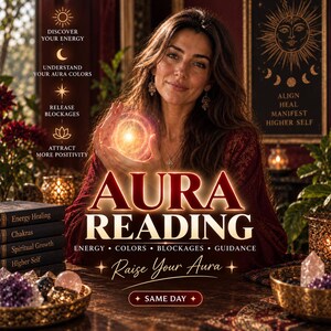 May include: A digital graphic for an aura reading service featuring text that reads AURA READING, ENERGY, COLORS, BLOCKAGES, GUIDANCE, and RAISE YOUR AURA. The image displays a person holding a glowing light orb with books and crystals nearby.