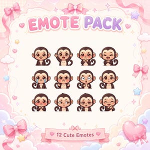 May include: A digital emote pack featuring 12 brown monkey characters with various facial expressions and poses. The collection is displayed on a light pink background decorated with bows, hearts, and clouds, with the text EMOTE PACK and 12 Cute Emotes.