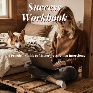 May include: A digital workbook titled AI Interview Success Workbook: A Practical Guide to Mastering AI Video Interviews, created by TrendNest Finds. The cover features a person using a laptop with a corgi nearby on a wooden pallet platform.