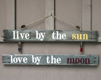 Live by the Sun, Love by the Moon Hanging Driftwood Sign, Rustic Home Decor, Beach Home Decor