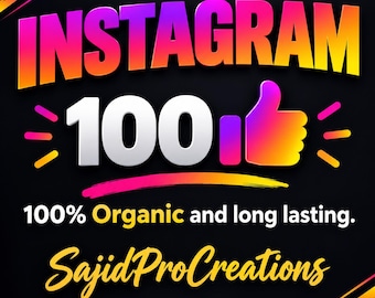 Puede incluir: Un diseño gráfico sobre fondo negro con la palabra INSTAGRAM en degradado de naranja a morado, el número 100 en blanco, un icono de pulgar hacia arriba, el texto 100% Organic and long lasting y el nombre SajidProCreations.