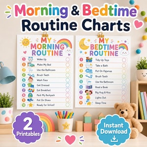 May include: Two white routine charts titled My Morning Routine and My Bedtime Routine with colorful text, numbered lists, and icons for daily tasks. The charts feature rainbows, a sun, and a moon, designed for children to track their daily habits.