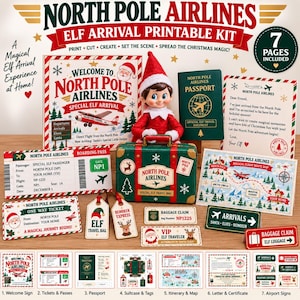 May include: A North Pole Airlines elf arrival printable kit featuring a doll, a green suitcase, a passport, boarding passes, luggage tags, and signs. The kit includes seven pages of paper items with red, green, and white holiday-themed graphics.