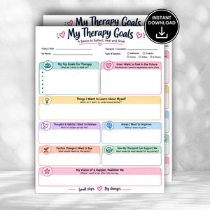 May include: A therapy goal planner worksheet titled My Therapy Goals, A Space to Reflect, Heal and Grow. The document features sections for personal details, session type, and various prompts including top goals, feelings, habits, and vision.