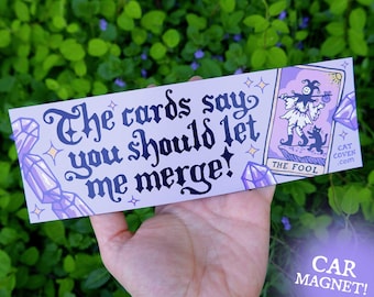 Let Me Merge - CAR MAGNET - Bumper Magnet