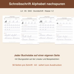 May include: Four white A4 worksheets for practising cursive handwriting, featuring the text Schreibschrift Alphabet nachspuren, LA, VA, SAS, Grundschrift, Klasse 1-2, and Jeder Buchstabe auf einer eigenen Seite mit Übungszeilen auf der Lineatur und Beispielwörtern, 58 Seiten pro Schrift, A4, sofort zum Ausdrucken.