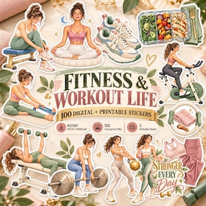 May include: A digital sticker collection titled Fitness & Workout Life featuring 100 printable designs. The set includes illustrations of people exercising, gym equipment, healthy meals, and motivational text, all presented as transparent PNGs.