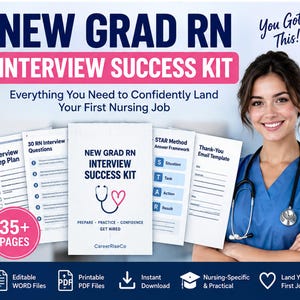 May include: A New Grad RN Interview Success Kit digital document set featuring an interview prep plan, 30 interview questions, a STAR method framework, and a thank-you email template. The kit includes 35+ pages, editable Word files, and printable PDF files.