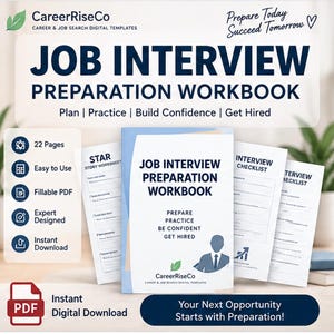 May include: A digital job interview preparation workbook by CareerRiseCo featuring 22 pages, a fillable PDF format, and an instant download. The cover displays the title, a silhouette of a person in a suit, and the text Prepare Today Succeed Tomorrow.