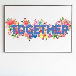 PDF printable TOGETHER Wall Art. Family print. Instant Download Printable. Together poster- 3 sizes