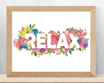 PDF Relax Art Print. Girls bedroom print. Home, Nursery or Calming Printable. Relax poster- 3 sizes