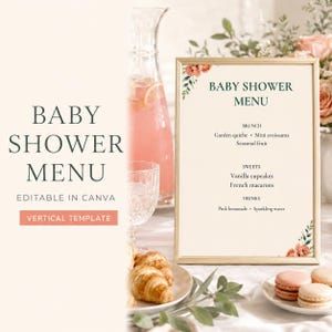 Puede incluir: Una plantilla vertical de menú para baby shower en un marco dorado con detalles florales, texto en verde oscuro y una lista de brunch, dulces y bebidas. El texto dice BABY SHOWER MENU, BRUNCH, Garden quiche, Mini croissants, Seasonal fruit, SWEETS, Vanilla cupcakes, French macarons, DRINKS, Pink lemonade, Sparkling water.