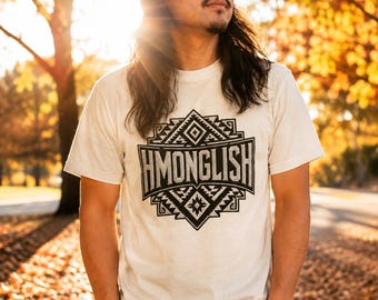 T-Shirt mit Hmonglish-Aussage, inspiriert von geometrischem Grafikdesign