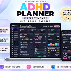 May include: An interactive ADHD planner app displayed on a laptop and smartphone screen. The interface features a dark theme with colorful data visualizations, task lists, and habit trackers. Text includes ADHD PLANNER, LIFE, FOCUS, BALANCE, and PREVIEW BEFORE YOU BUY.