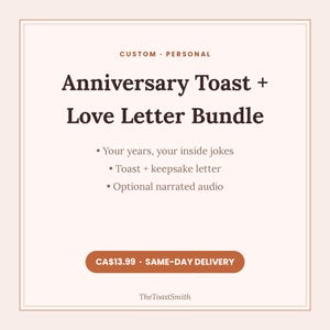 以下が含まれることがあります： Anniversary Toast + Love Letter Bundleと書かれたダークブラウンの文字が入った淡いピンクのグラフィック。あなたの年数、内輪のジョーク、トースト＋記念の手紙、オプションのナレーション音声などの機能が記載されています。下部にはブランド名TheToastSmithがあります。