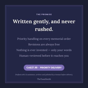 May include: A dark blue informational graphic titled THE PROMISE. Text reads: Written gently, and never rushed. Priority handling on every memorial order. Revisions are always free. Nothing is ever invented&mdash;only your words. Human-reviewed before it reaches you.
