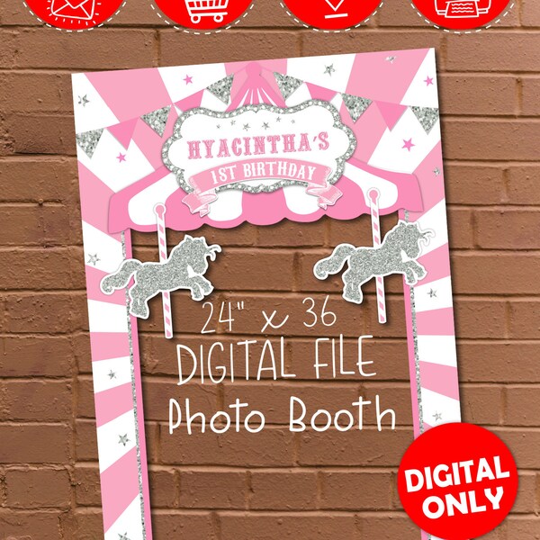 DIGITAL DOWNLOAD Carousel Theme Pink and Silver 24" x 36"  Birthday Photo Booth Frame Digital Download