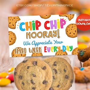 Chip Chip Hooray We Appreciate Your Hard Work Every Day Teachers Faculty Appreciation | Treat Bag Topper Instant Digital DOWNLOAD Printable