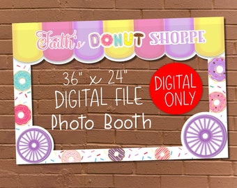 DIGITAL DOWNLOAD Donut Shoppe Shop Donuts Birthday Party Theme 36" x 24" Photo Booth Frame Digital Printable