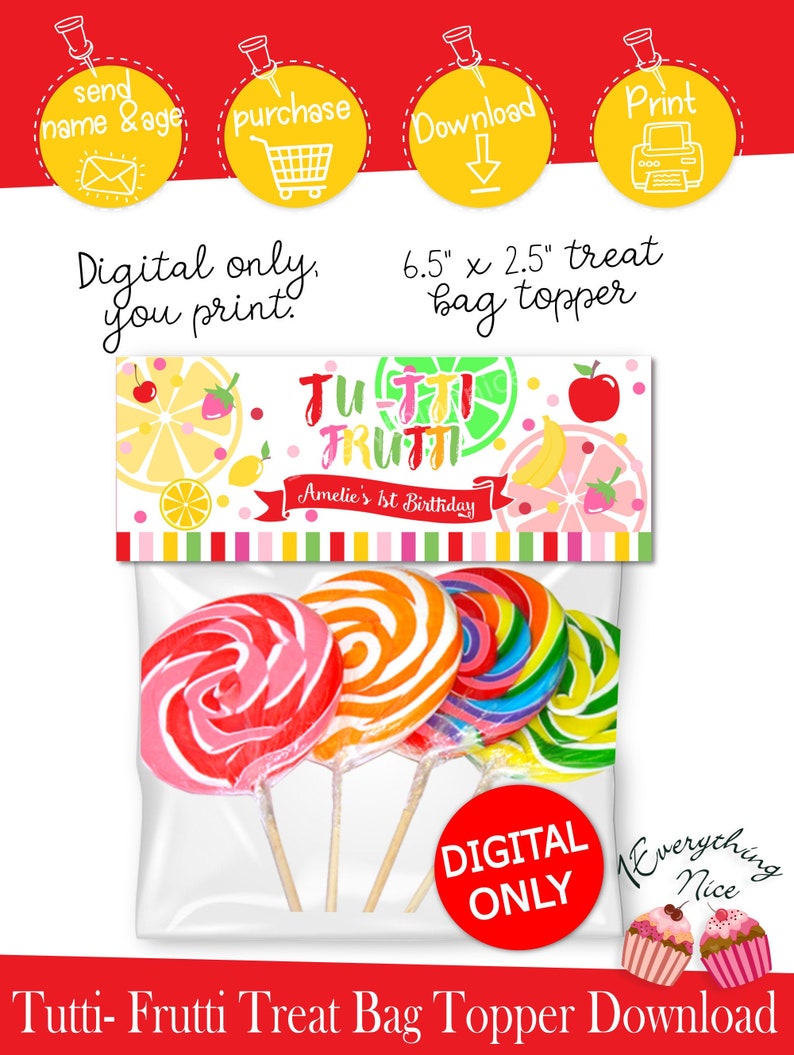 DIGITAL DOWNLOAD 6.5 x 2.5 Tutti Frutti Treat Bag Toppers Printable Digital Download image 1