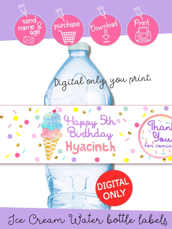 DIGITAL DOWNLOAD Ice Cream Birthday Water Bottle Labels Drink Labels ...