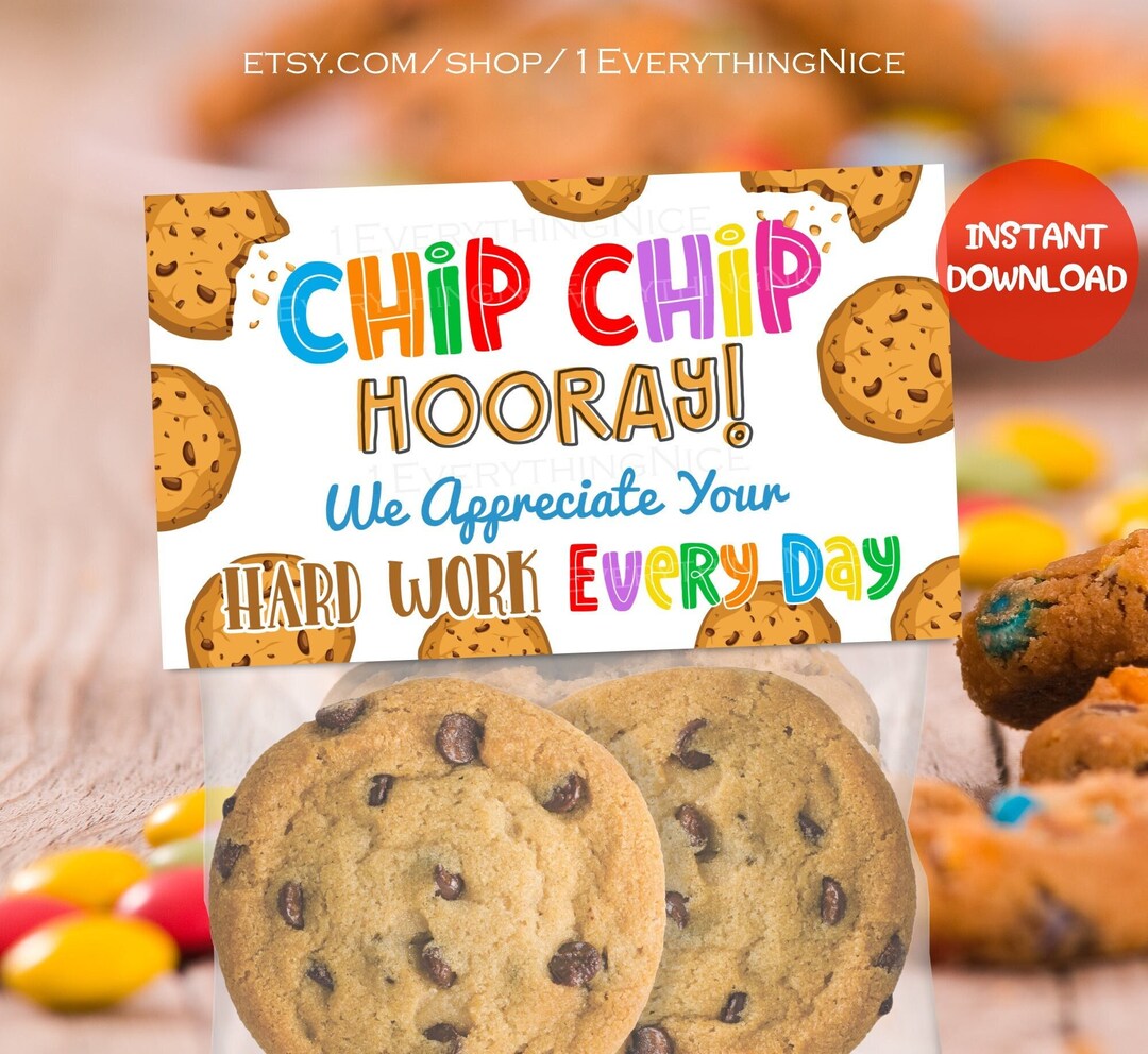 Chip Chip Hooray We Appreciate Your Hard Work Every Day Teachers