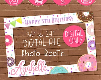 DIGITAL DOWNLOAD Donuts Birthday Party Theme 36" x 24" Photo Booth Frame Digital Printable