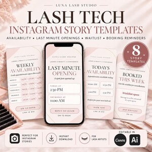 May include: A set of eight digital Instagram story templates for lash technicians by Luna Lash Studio. The templates feature a soft pink and white color palette with text for weekly availability, last minute openings, and booking reminders.