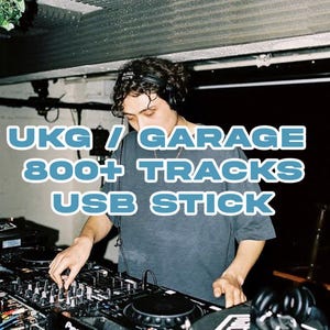 May include: A USB stick containing over 800 UKG and garage music tracks. The text UKG / GARAGE 800+ TRACKS USB STICK is overlaid in blue with a white outline. The image shows a person wearing headphones while operating a professional DJ mixer.