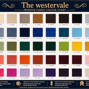 May include: A fabric color chart titled The westervale PREMIUM FABRIC COLOUR CHART featuring 50 numbered square fabric swatches in a grid. The colors range from neutrals like ivory, sand, and charcoal to vibrant shades of blue, green, yellow, orange, red, and purple.