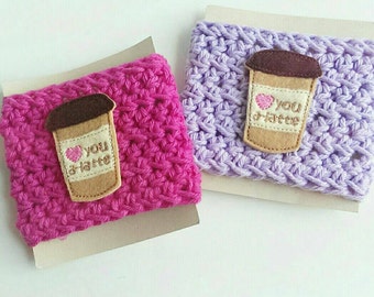 Coffee Cozy - Crochet Coffee Cozy - I Love You A-Latte - Gifts For Her- Coffee Cup Sleeve - Reusable Coffee Sleeve - Kawaii Cafe Latte