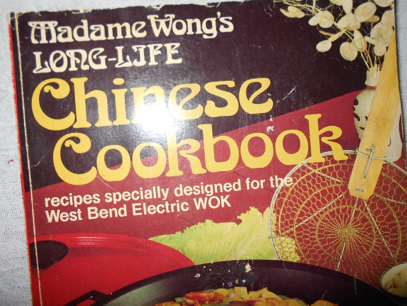 Madame Wongs Long Life Chinese Cookbook Designed For Wok Cooking 1978 Pb - 