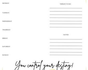 You Control Your Destiny Weekly Planner