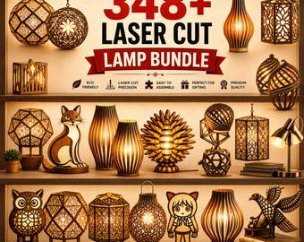 May include: A collection of 348+ laser cut lamp designs displayed on shelves. The lamps feature various geometric, animal, and abstract shapes made from wood. Text on the image reads 348+ LASER CUT LAMP BUNDLE, along with icons for eco-friendly, precision, assembly, gifting, and quality.