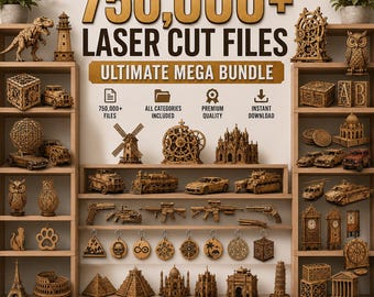May include: A digital collection of 750,000+ laser cut files in a mega bundle. The image displays various wooden models including a dinosaur, lighthouse, vehicles, buildings, and keychains arranged on shelves with text labels for file formats.