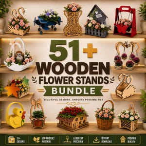 Pode incluir: Uma coleção digital de 51+ suportes de madeira para flores com vários designs cortados a laser, incluindo cisnes, um avião, uma casa, um baloiço e um pato. O texto 51+ WOODEN FLOWER STANDS BUNDLE é exibido no centro da imagem.