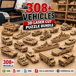 May include: A collection of light-colored wooden 3D laser-cut vehicle models, including tanks, ships, trucks, and cars. The image features text reading 308+ VEHICLES 3D LASER CUT PUZZLE BUNDLE, 308+ MODELS, SVG, DXF, CDR, CNC & LASER READY, and COMMERCIAL USE.