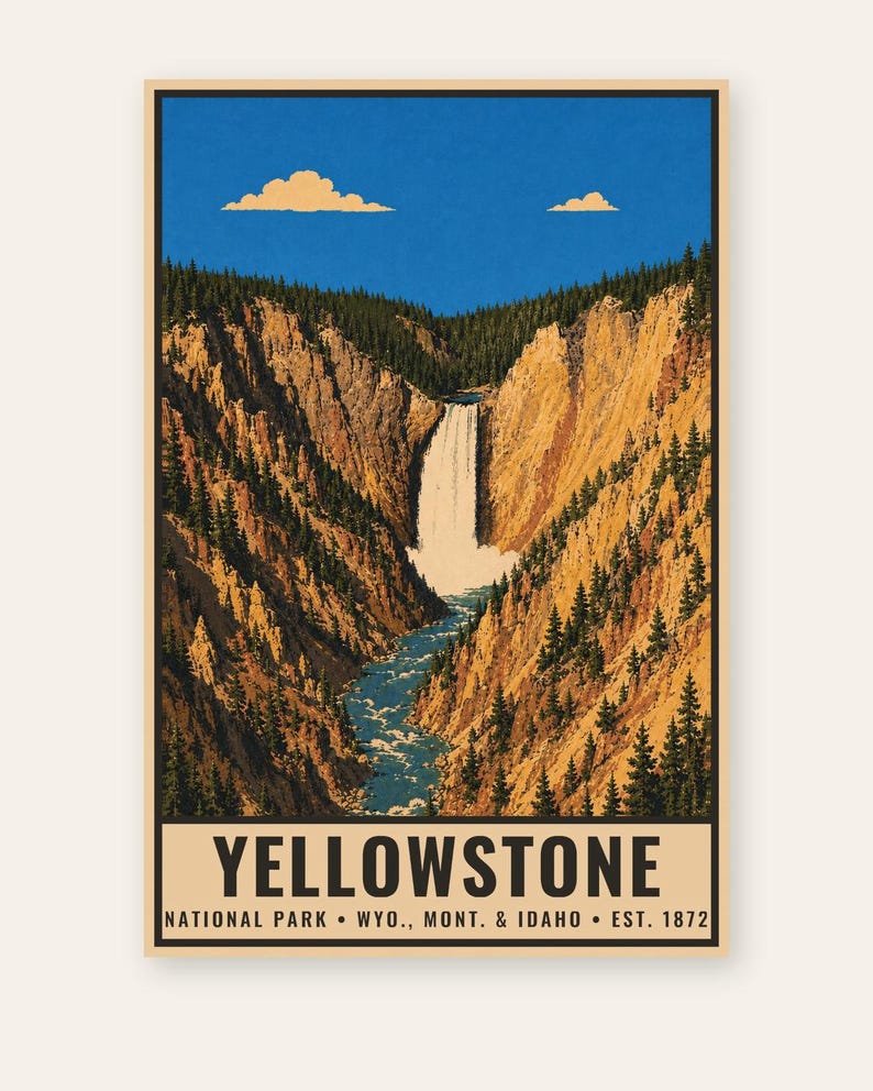 Peut inclure: Une affiche verticale pr&eacute;sentant une illustration paysag&egrave;re du parc national de Yellowstone avec une cascade se jetant dans une rivi&egrave;re entre des parois rocheuses escarp&eacute;es couvertes de pins sous un ciel bleu avec deux nuages et le texte YELLOWSTONE.