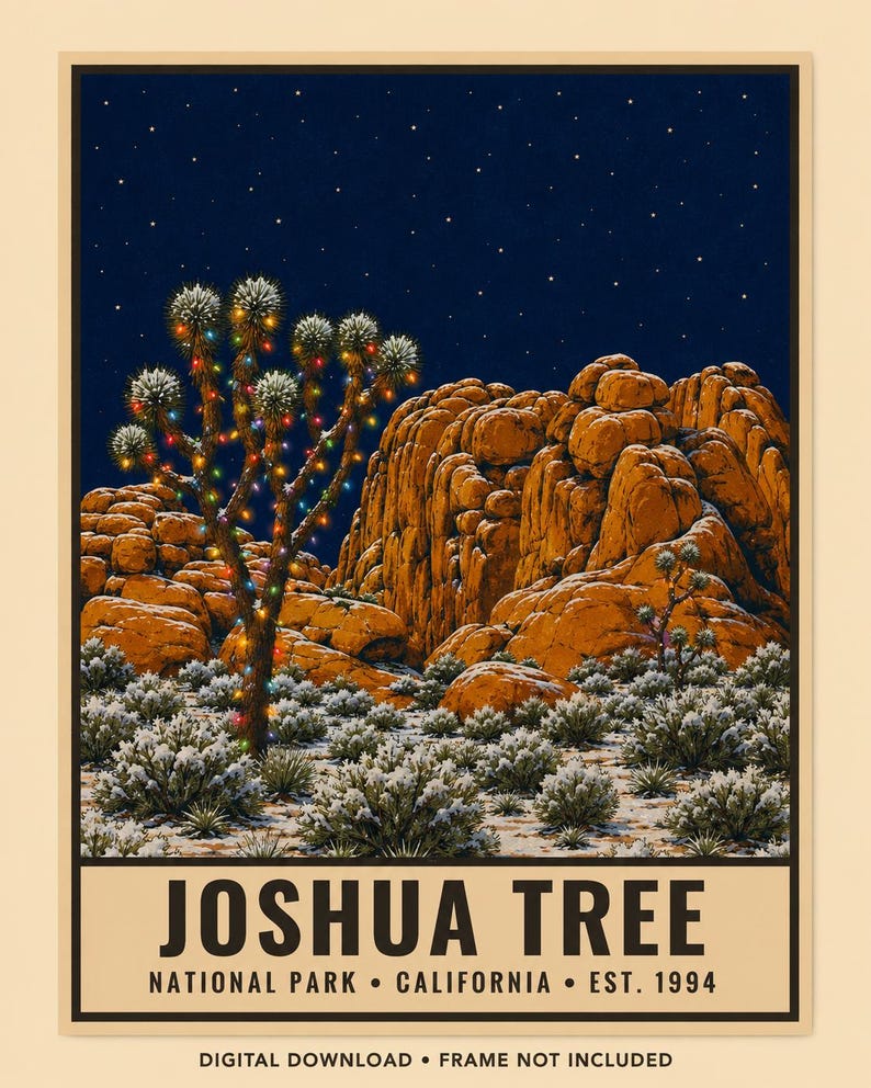 May include: A poster featuring a Joshua Tree decorated with colorful string lights against a dark starry night sky, with orange rock formations and snow-dusted desert shrubs. The text reads JOSHUA TREE NATIONAL PARK CALIFORNIA EST. 1994.